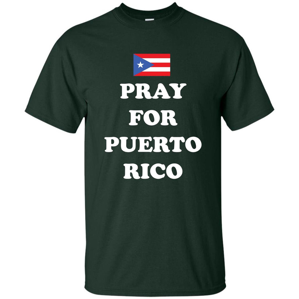 Pray For Puerto Rico Support T-Shirt Forest Green