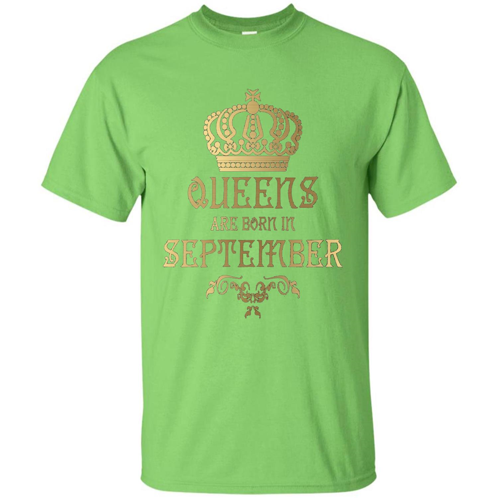 Queens Are Born In September T-shirt Birthday T-Shirt Lime