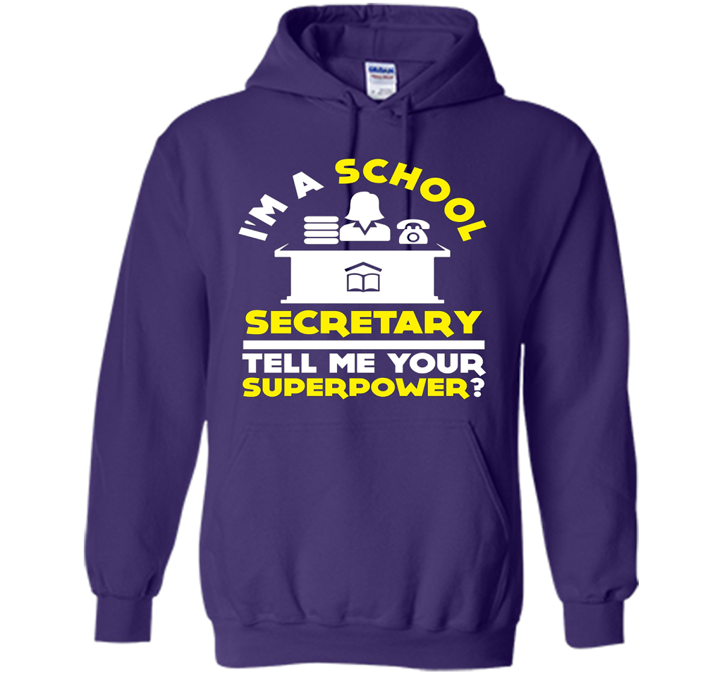 Funny Im A School Secretary Tell Me Your Superpower T-shirt shirt Purple