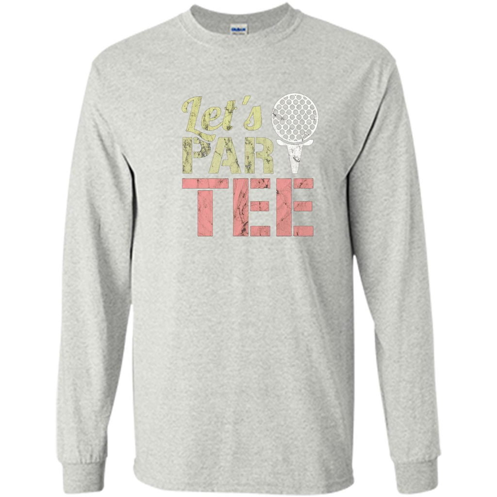 Funny Golf T-shirt Let's Par-Tee. Let's Party. Golf Joke Ash