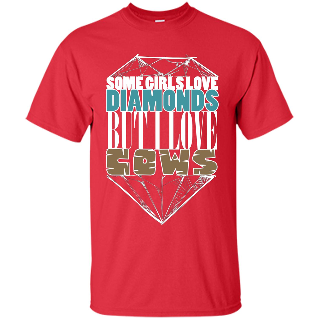 Cow Lovers T-shirt Some Girls Love Diamond But I Love Cows Red