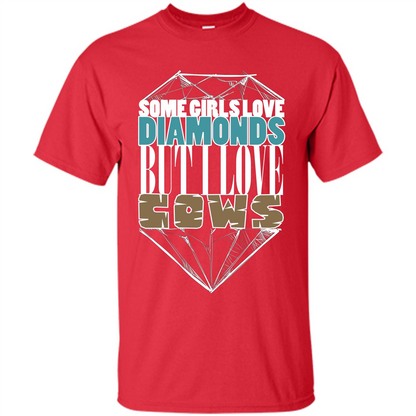 Cow Lovers T-shirt Some Girls Love Diamond But I Love Cows Red