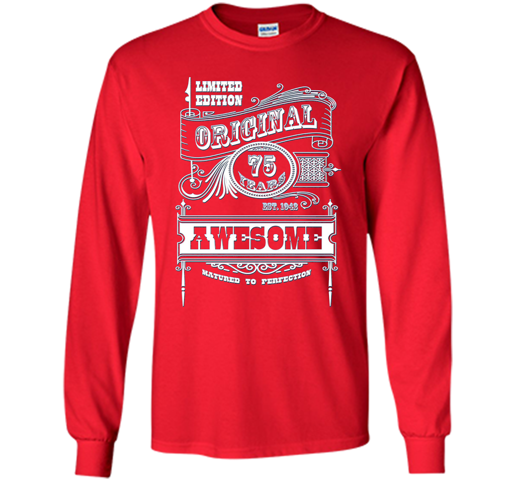 Best 75th Birthday Made in 1942 Awesome T-Shirt Gift Idea shirt Red