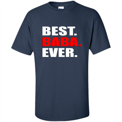 Fathers Day T-shirt Best Baba Ever Navy
