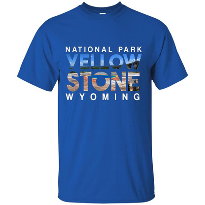 National Park Yellowstone Yellow Stone Photo Wyoming T-shirt Royal