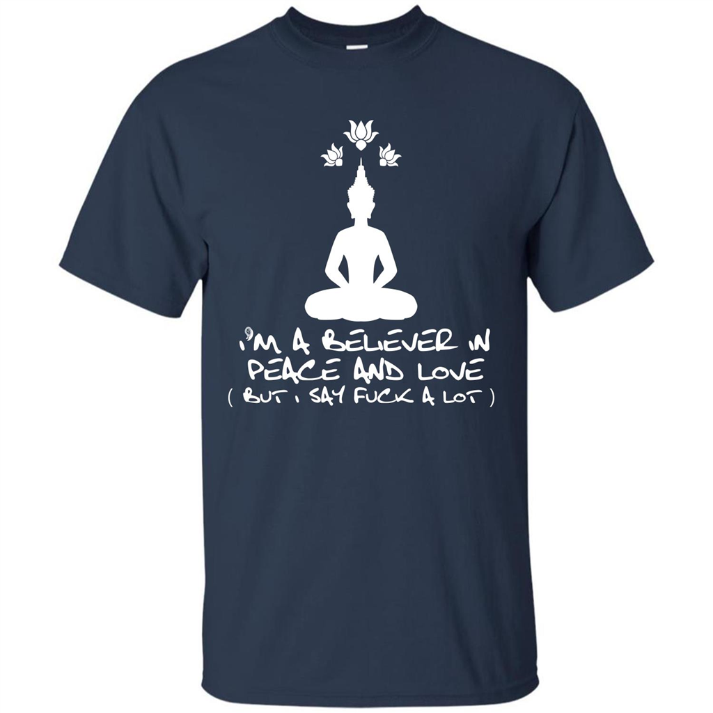 Buddhist T-shirt I'm A Believer In Peace And Love T-shirt Navy