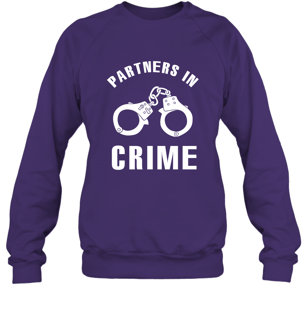 Partners In Crime Shirt Sweatshirt Sweatshirt Purple