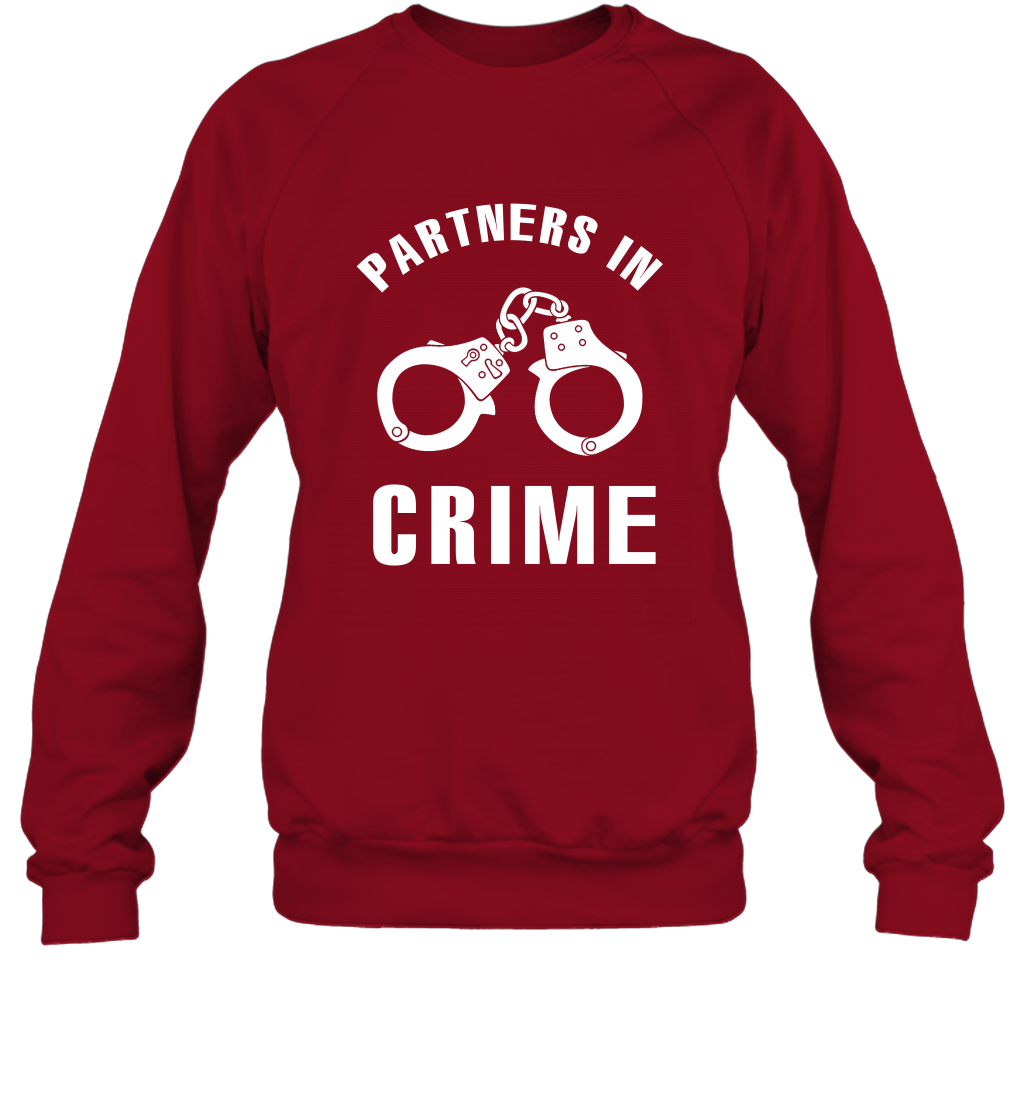 Partners In Crime Shirt Sweatshirt Sweatshirt Cardinal Red