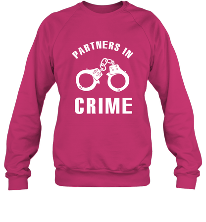 Partners In Crime Shirt Sweatshirt Sweatshirt Heliconia