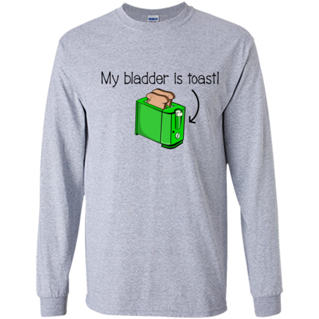 Funny Bladder Problems T-shirt Toast Sport Grey