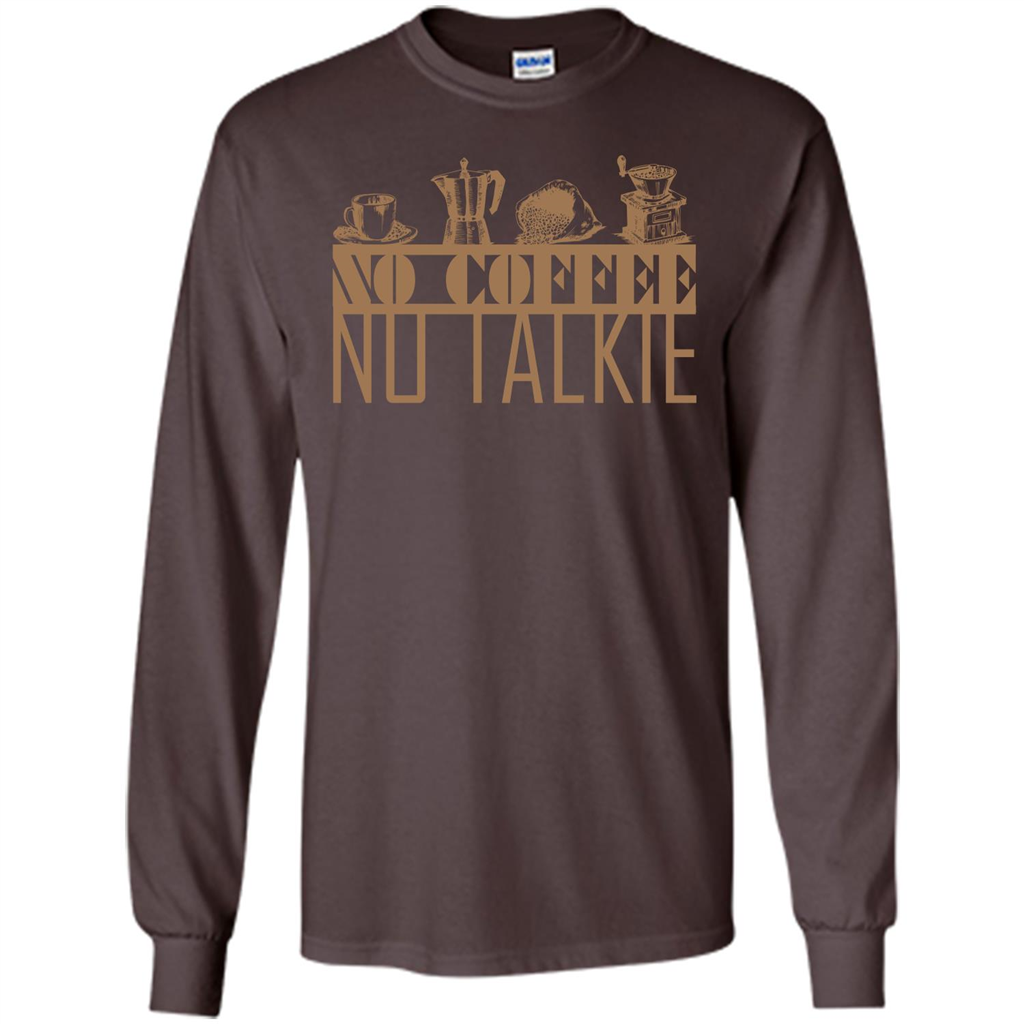No Coffee No Talkie T-shirt Dark Chocolate