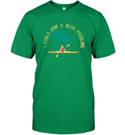 I Could Use A Good Paddling Paddle Shirt T-Shirt T-Shirt Irish Green