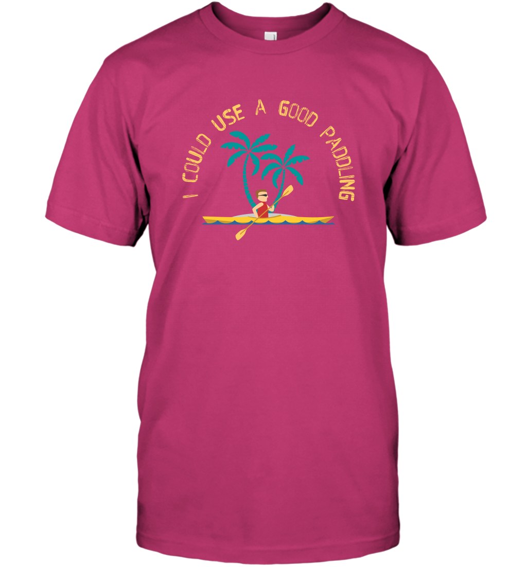I Could Use A Good Paddling Paddle Shirt T-Shirt T-Shirt Heliconia
