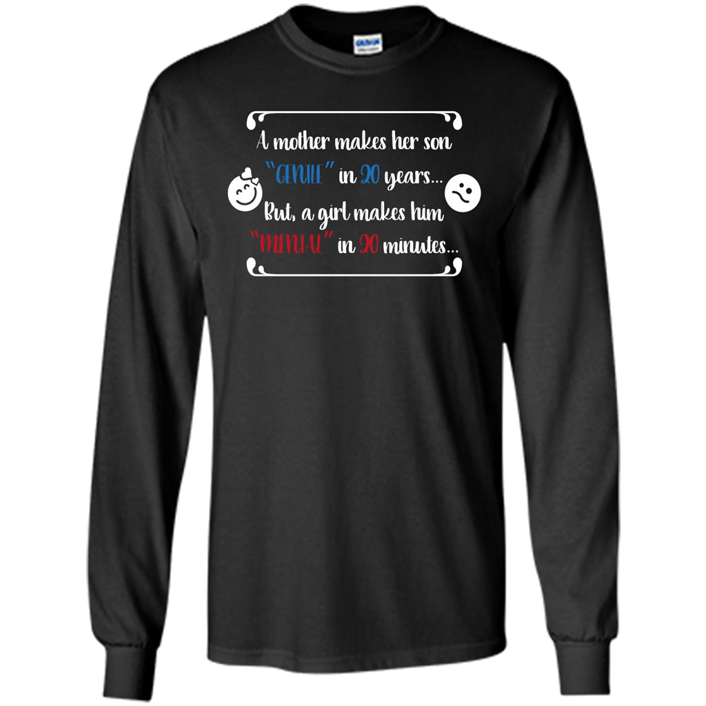 Funny T-shirt A Girl Makes Him Mental In 20 Minuutes Black