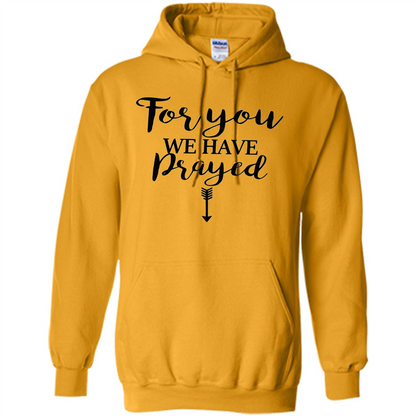 Pregnancy Announcement T-shirt Mother's Day For You We Have Prayed Gold