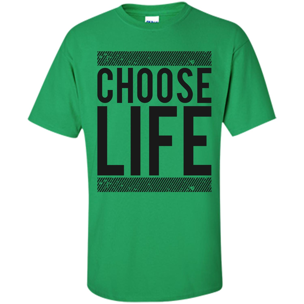 Choose Life T-Shirt Irish Green