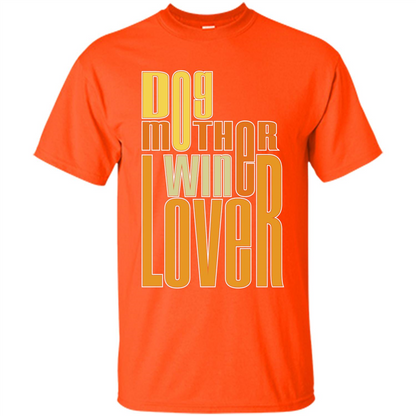 Dod Lady T-shirt Dog Mother Wine Lover T-shirt Orange