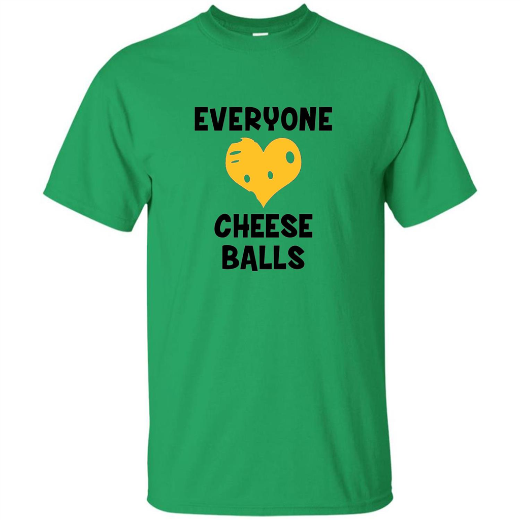 Everyone cheeseball T-Shirt Irish Green
