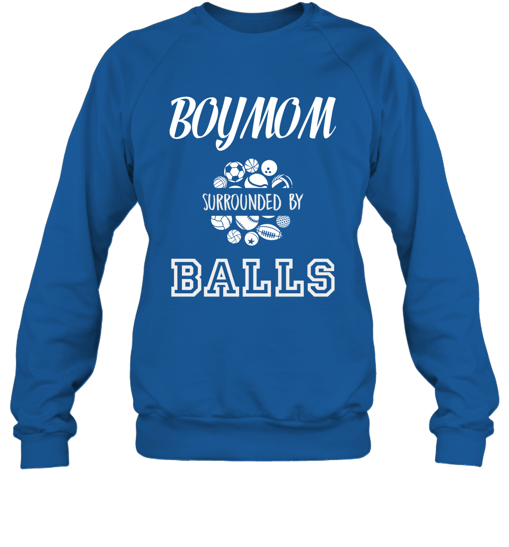 Boy Mom Surounded By Balls Shirt Sweatshirt Sweatshirt Royal