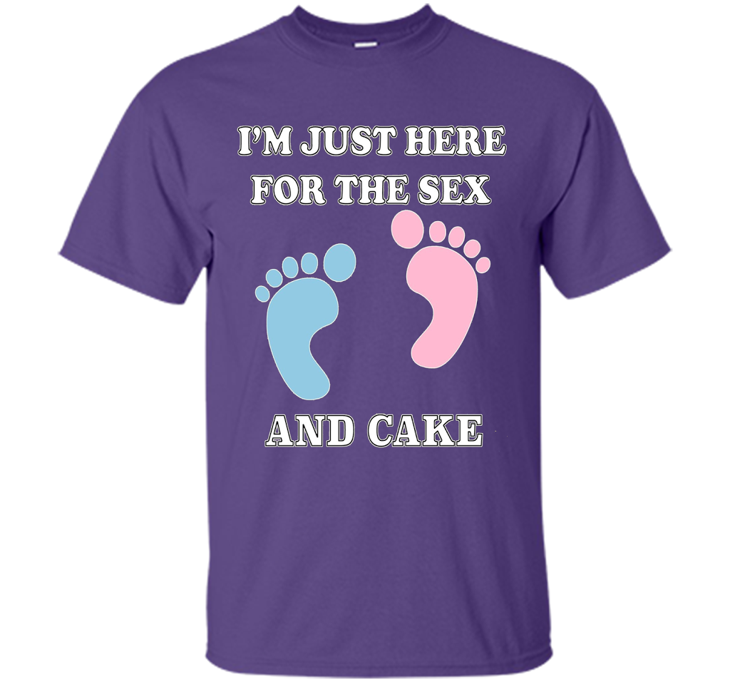I'm Just Here For The Sex And Cake Baby Shower Gender Reveal T-shirt Purple