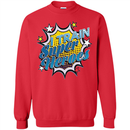 Funny Superhero T Shirt I Train Super Heroes T-shirt Red