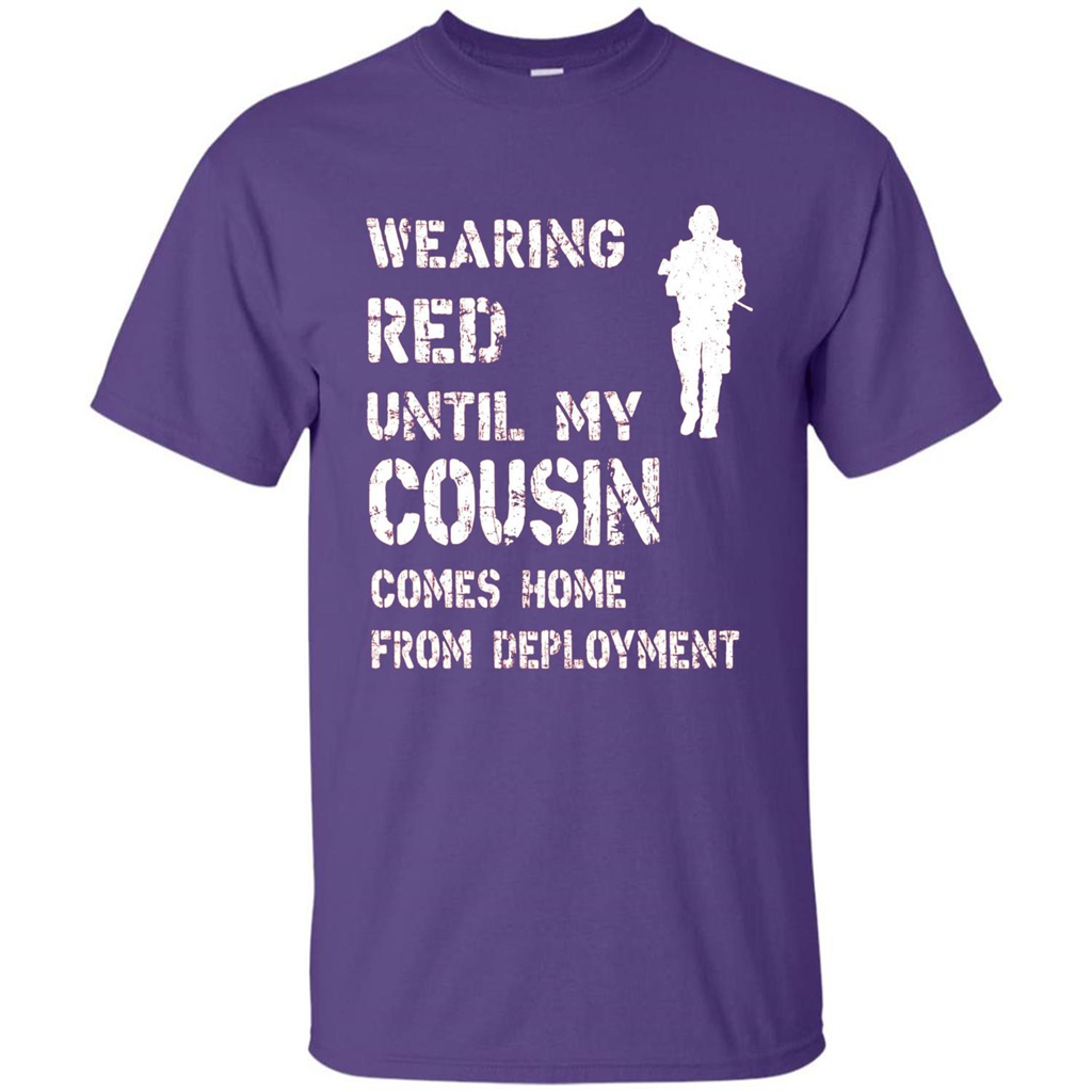 Military T-shirt Wearing Red Until My Cousin Comes Home From Deployment Purple