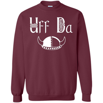 Uff Da Viking Hat Norwegian Scandinavian Saying T-shirt Maroon