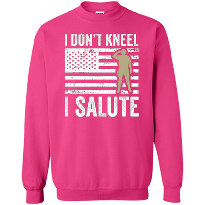 Military T-shirt I Don't Kneel I Salute T-shirt Heliconia