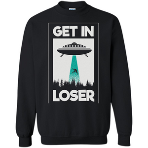 Get In Loser T-shirt