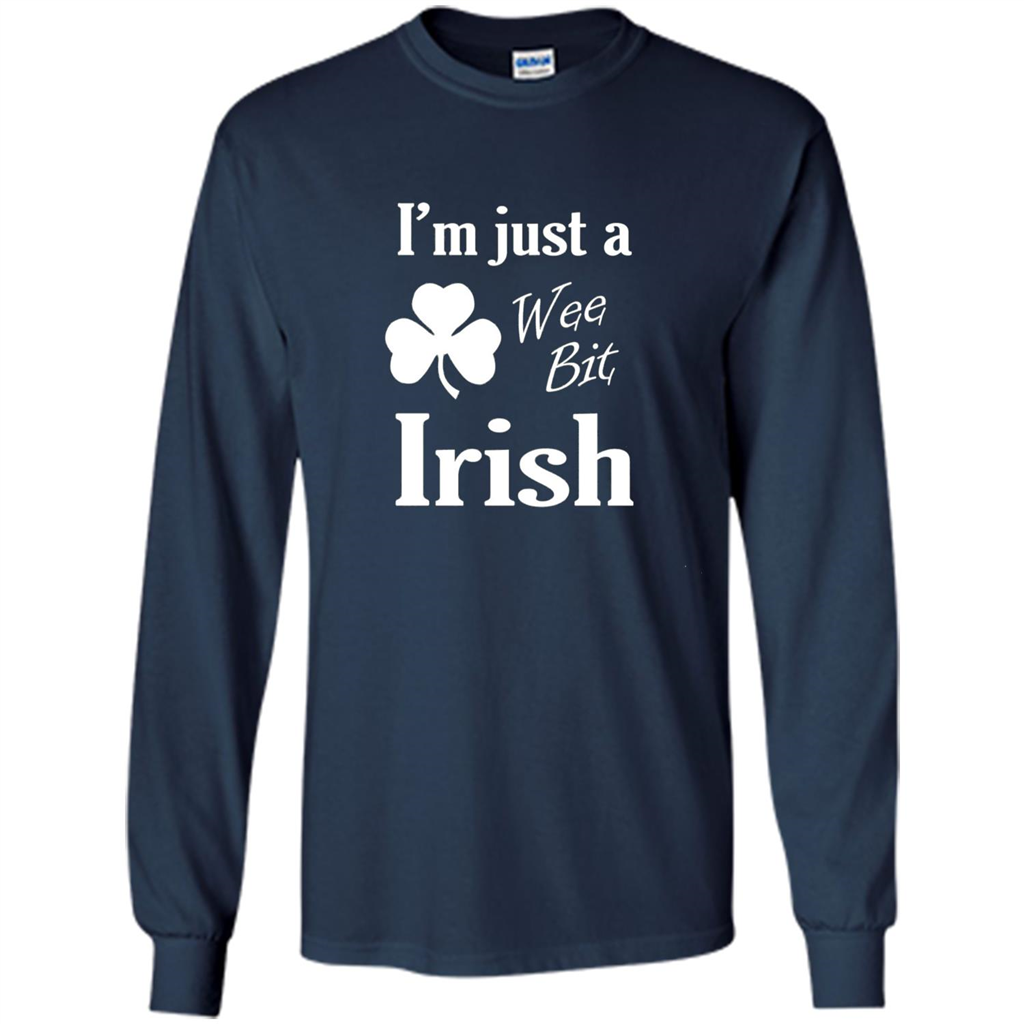 I'm Just A Wee Bit Irish T-shirt Navy