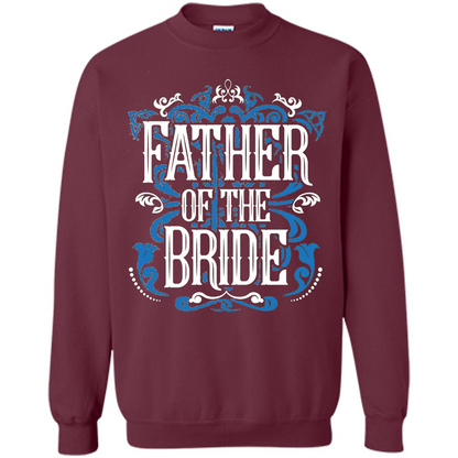 Father Of The Bride T-shirt Maroon