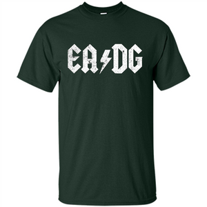 E A D G Strings Of The Bass. Bass Player T-shirt