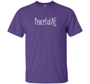 Peaceful AFT-shirt