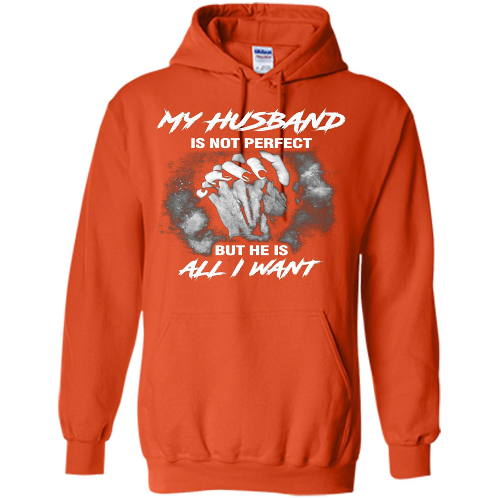 Wife T-shirt My Husband Is Not Perfect But He Is All I Need Orange