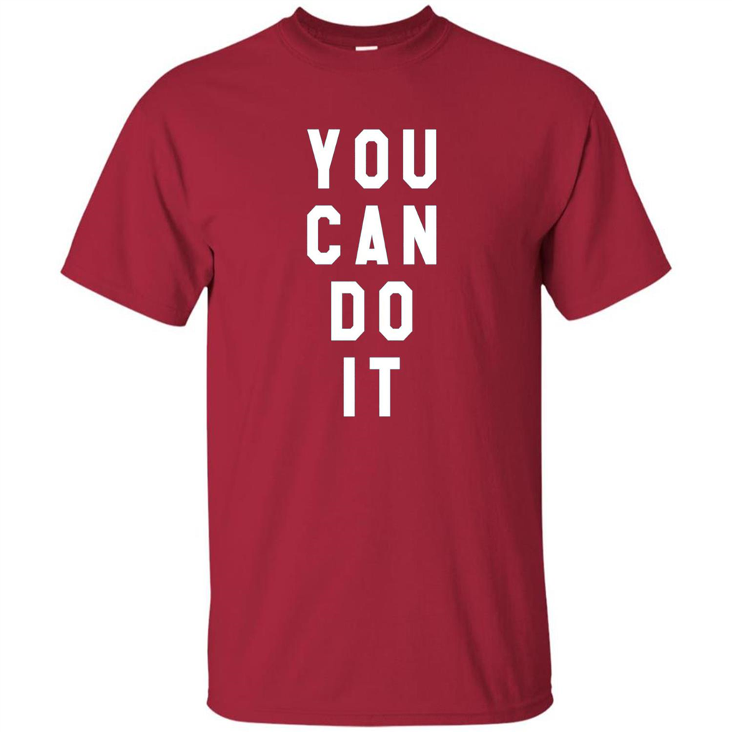You Can Do It T-Shirt Cardinal