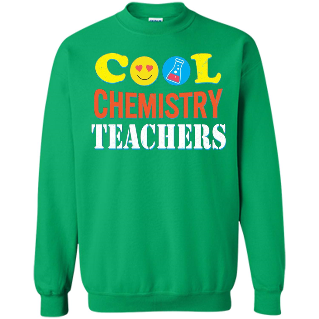 Cool Chemistry Teachers T-shirt Happy Back To School Irish Green