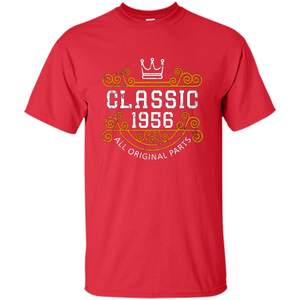 Birthday Gift Classic 1956 All Original Parts T-shirt