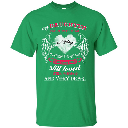Parent T-shirt My Daughter Walks Beside Me Everyday Unseen T-shirt Irish Green