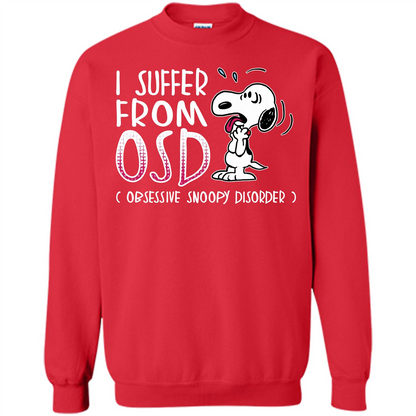 Snoopy T-shirt I Suffer From OSD Obsessive Snoopy Disorder Red