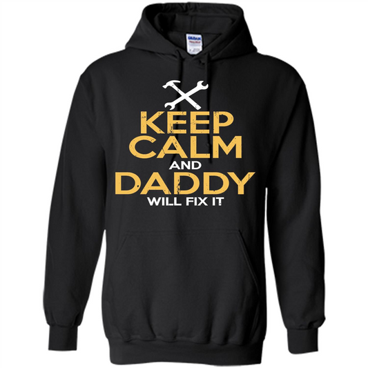 Fathers Day T-Shirt Keep Calm and Daddy Will Fix It Black