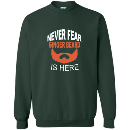 Funny Beard T-shirt Never Fear Ginger Beard Is Here