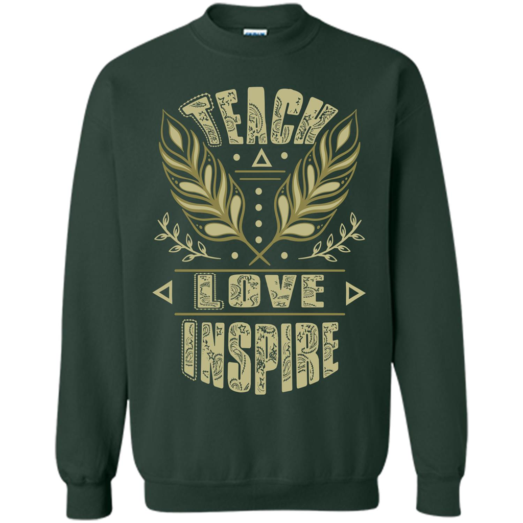 Teacher T-shirt Teach Love Inspire T-shirt Forest Green