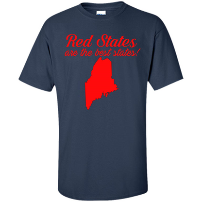 Maine T-Shirt Red States Are The Best States Navy