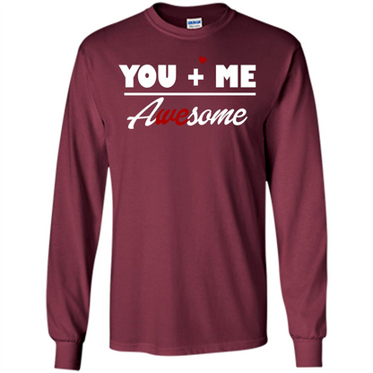 Love T-shirt You and Me Awesome Maroon