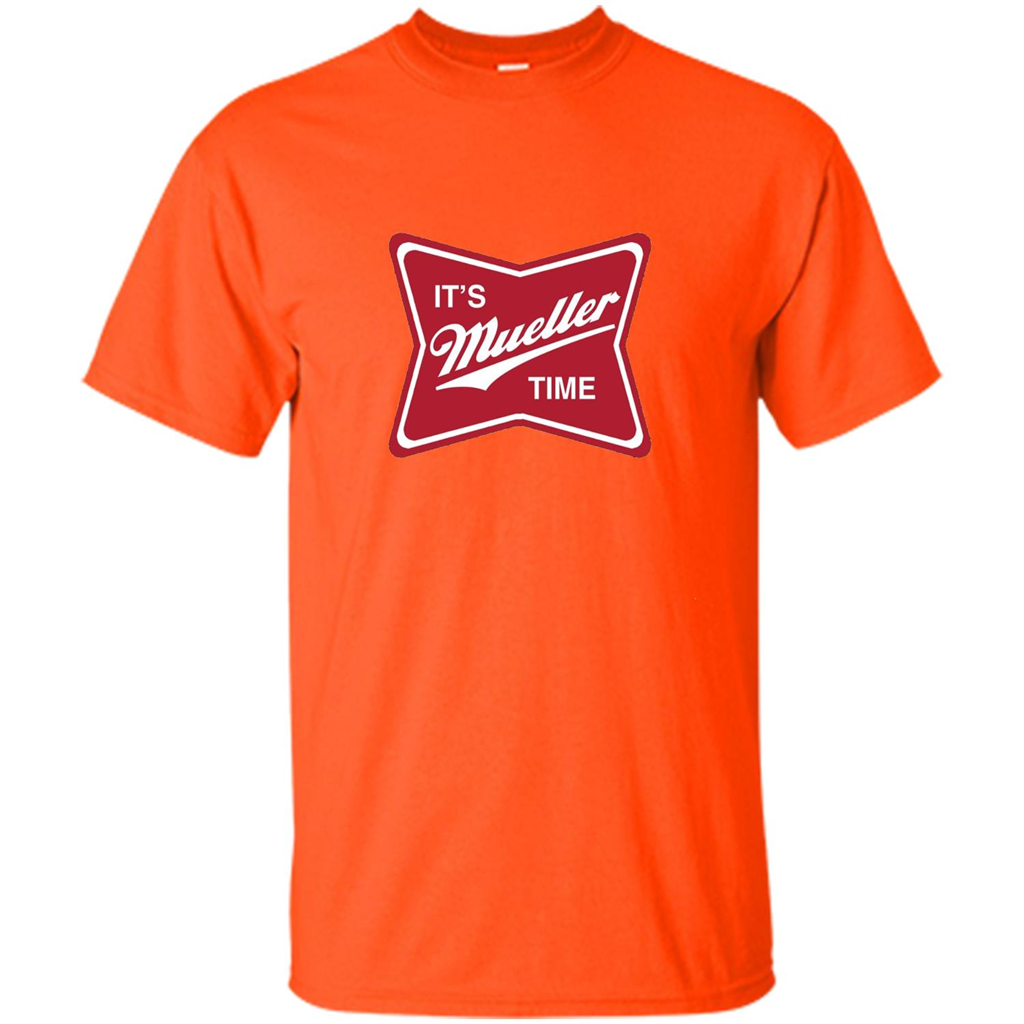 It's Mueller Time T-shirt Orange
