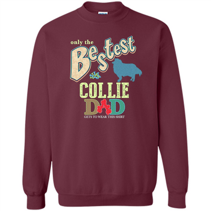 Bestest Collie Dad Best Collie T-shirt Maroon