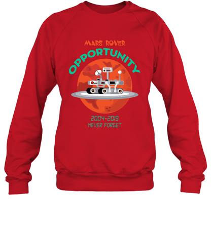 Mars Rover Opportunity Never Forget Shirt Sweatshirt Sweatshirt Red