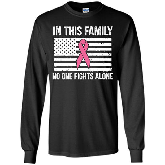 Cancer Awareness T-shirt In This Family No One Fights Alone T-shirt Black