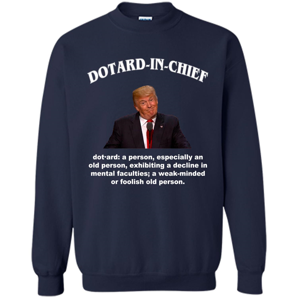 Funny American President T-shirt Dotard In Chief T-shirt Navy