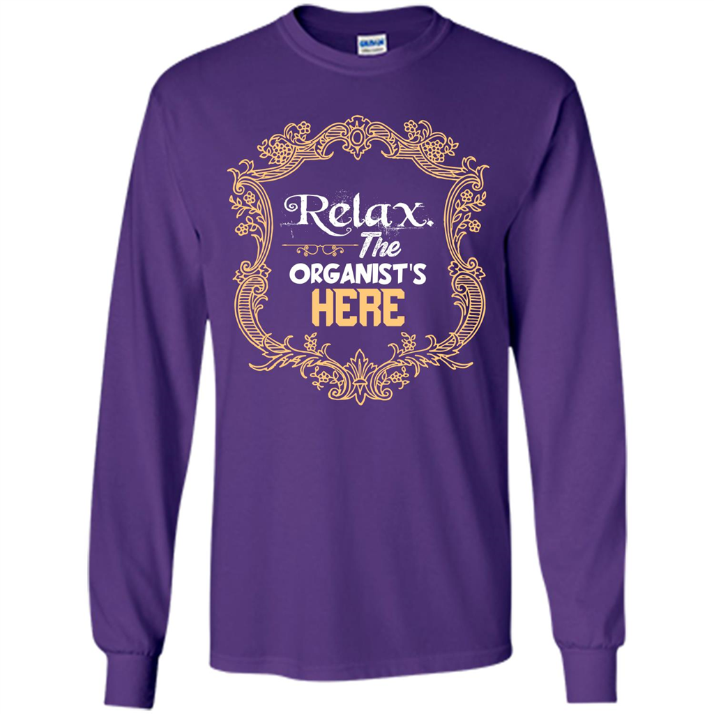 Relax. The Organist's Here T-shirt Purple